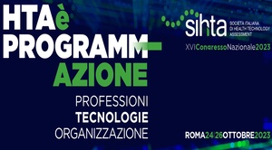 XVI Congresso nazionale Sihta 2023 #HTAèProgrammazione