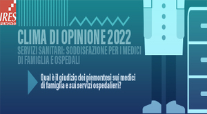 Clima d'opinione 2022|7. Servizi sanitari: soddisfazione per i MMG e gli ospedali